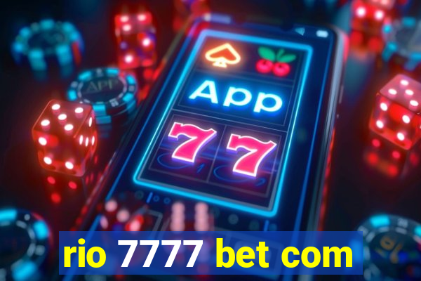 rio 7777 bet com